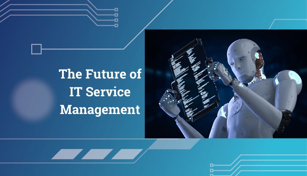 The future of IT Service Management 